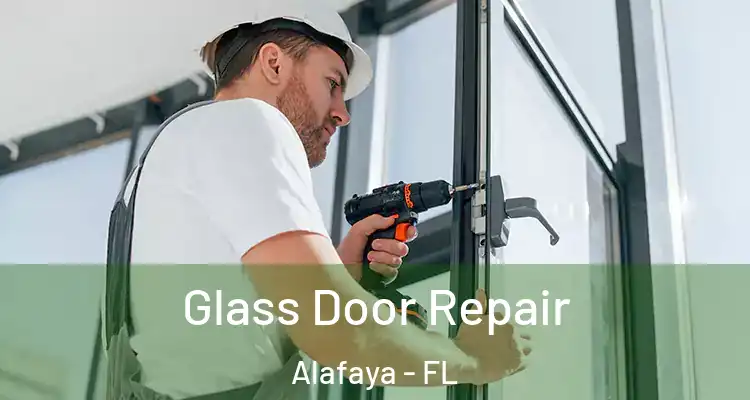 Glass Door Repair Alafaya - FL